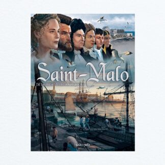 Saint-Malo - De la Préhistoire à nos jours
